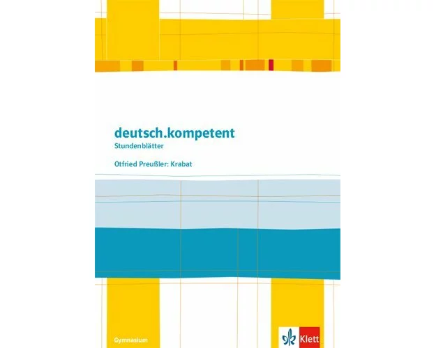 deutsch.kompetent. Otfried Preußler: Krabat