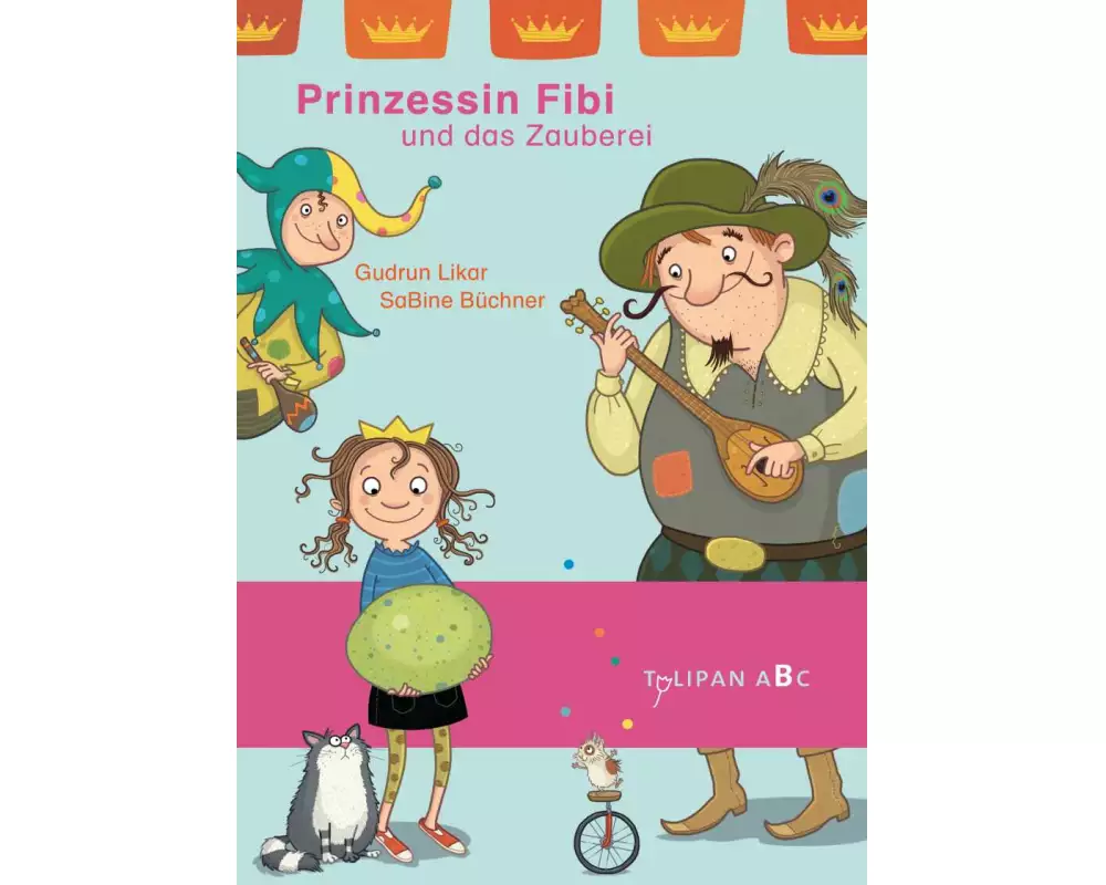 Prinzessin Fibi und das Zauberei