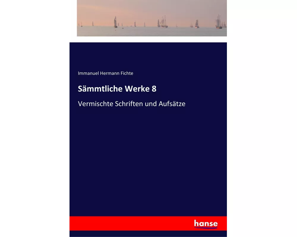 Sämmtliche Werke 8