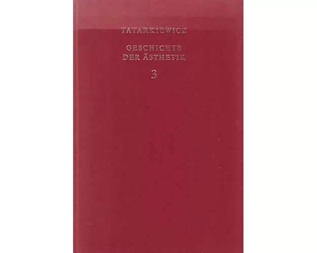 Geschichte der Ästhetik / Die Ästhetik der Neuzeit