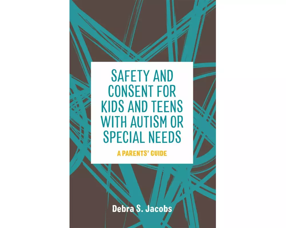 Safety and Consent for Kids and Teens with Autism or Special Needs