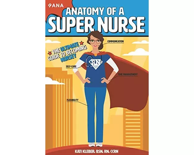 Anatomy of a Super Nurse