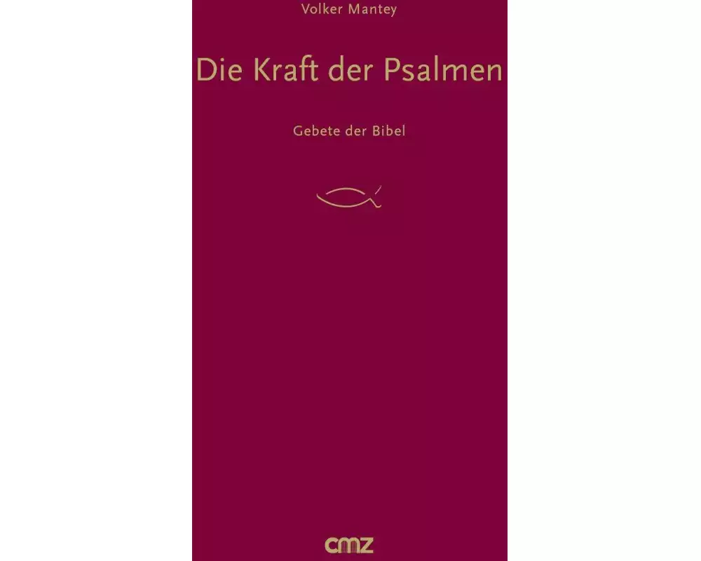 Die Kraft der Psalmen