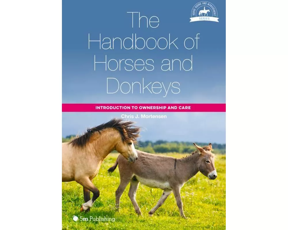 The Handbook of Horses and Donkeys
