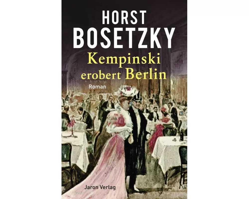Kempinski erobert Berlin