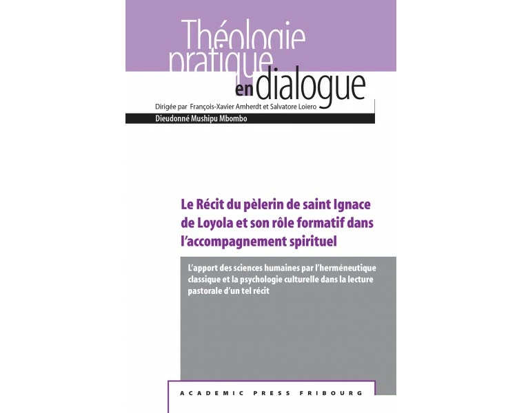 Le Récit du pèlerin de saint Ignace de Loyola et son rôle formatif dans l'accompagnement spirituel