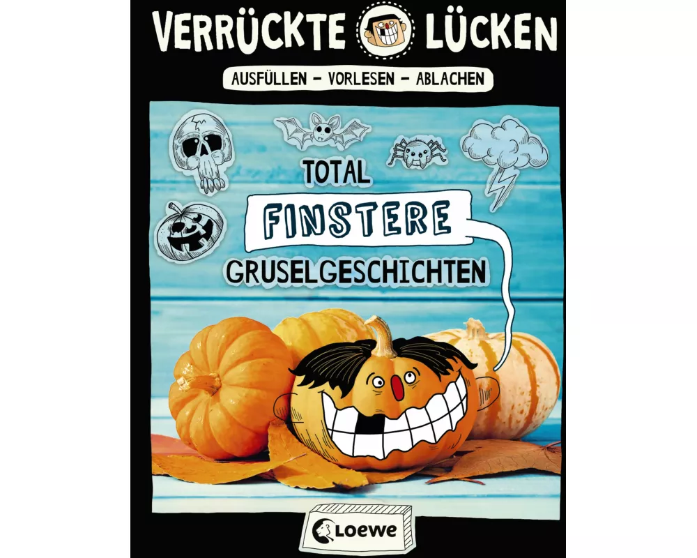 Verrückte Lücken - Total finstere Gruselgeschichten