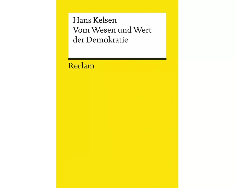 Vom Wesen und Wert der Demokratie