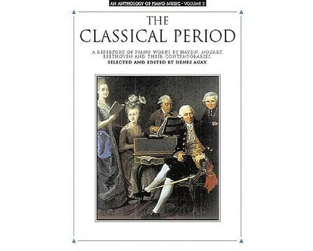 An Anthology of Piano Music Volume 2: The Classical Period