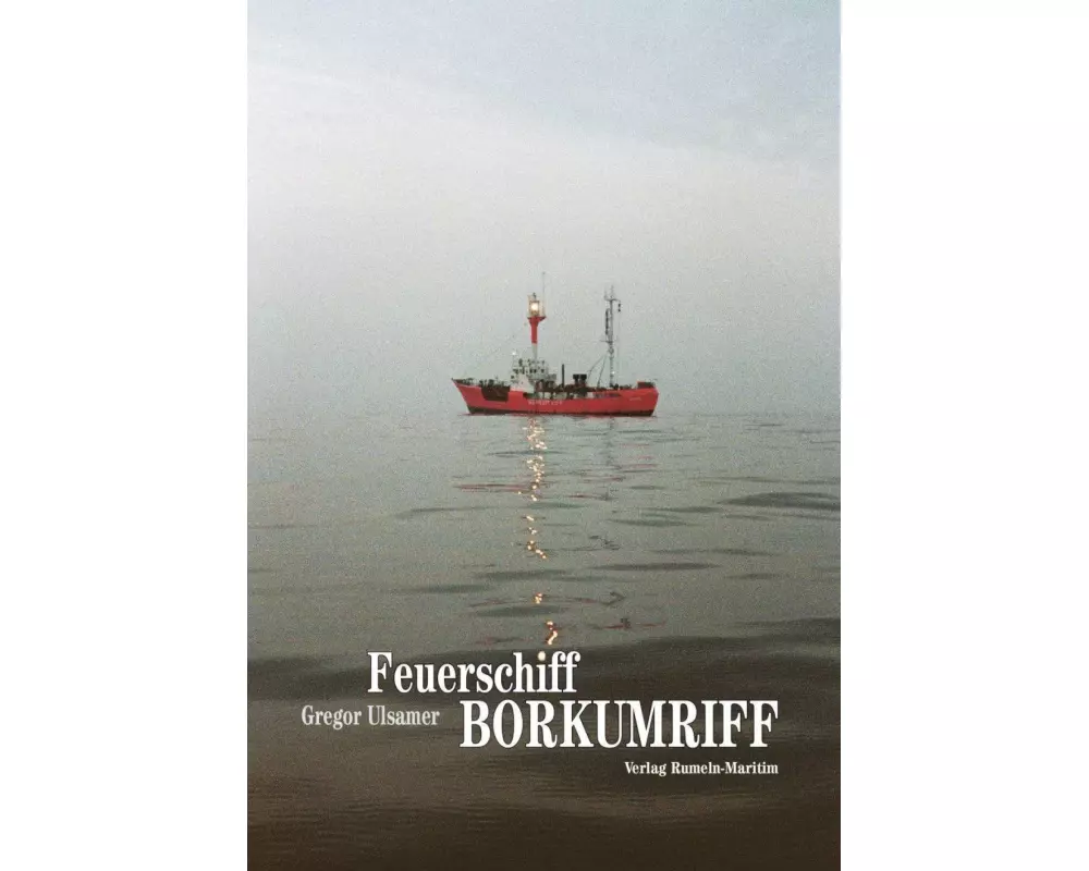Feuerschiff Borkumriff