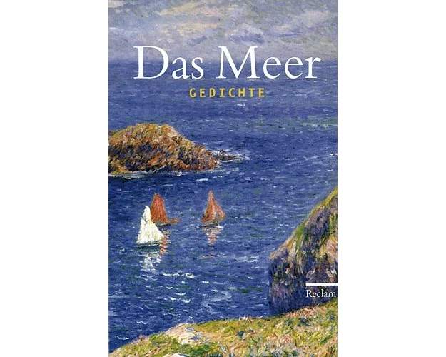Das Meer. Gedichte