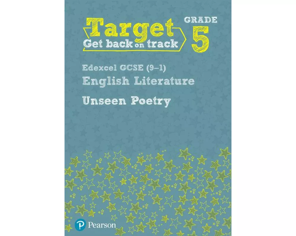 Target Grade 5 Unseen Poetry Edexcel GCSE (9-1) Eng Lit Workbook
