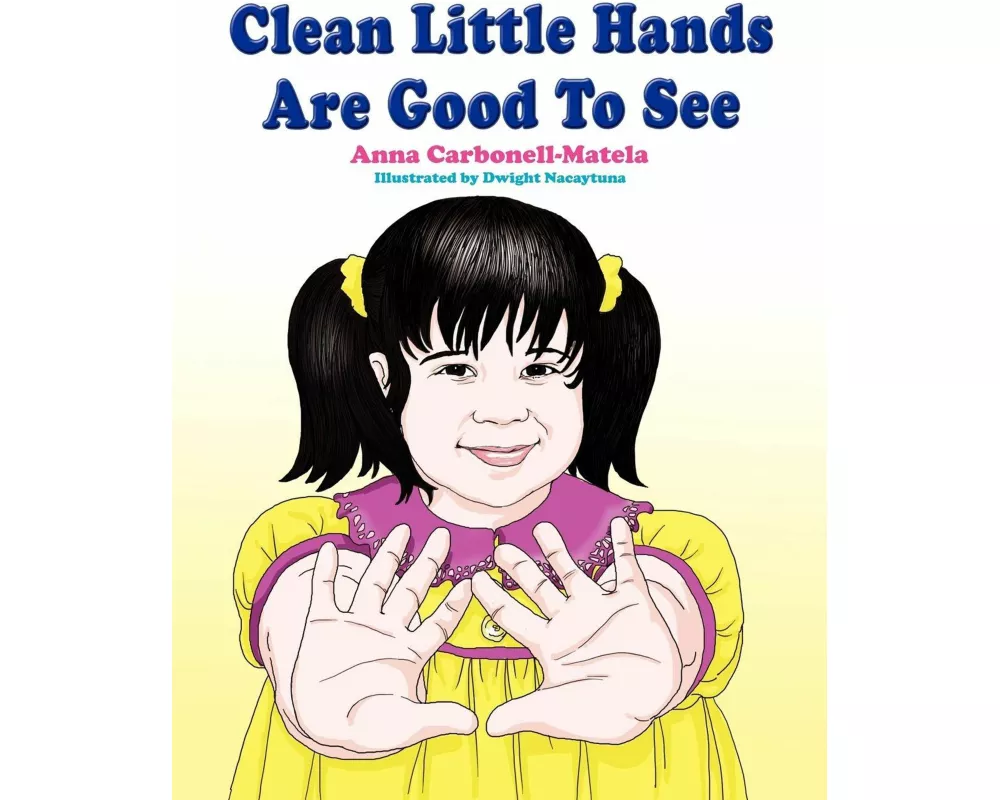 Clean Little Hands Are Good To See