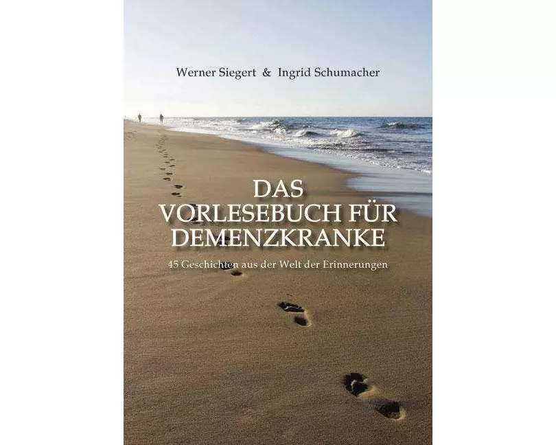 Das Vorlesebuch für Demenzkranke