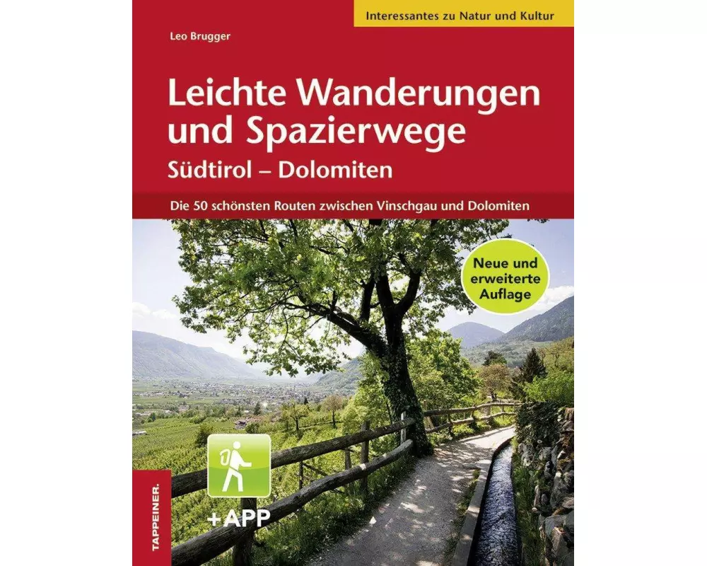 Leichte Wanderungen und Spazierwege Südtirol - Dolomiten
