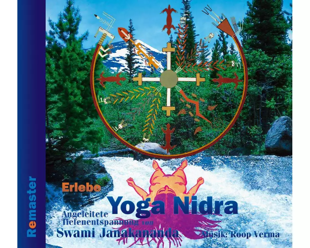 Erlebe Yoga Nidra - Angeleitete Tiefenentspannung (Remaster)