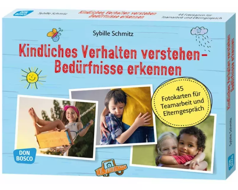 Kindliches Verhalten verstehen – Bedürfnisse erkennen
