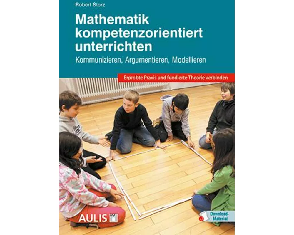Mathematik kompetenzorientiert unterrichten