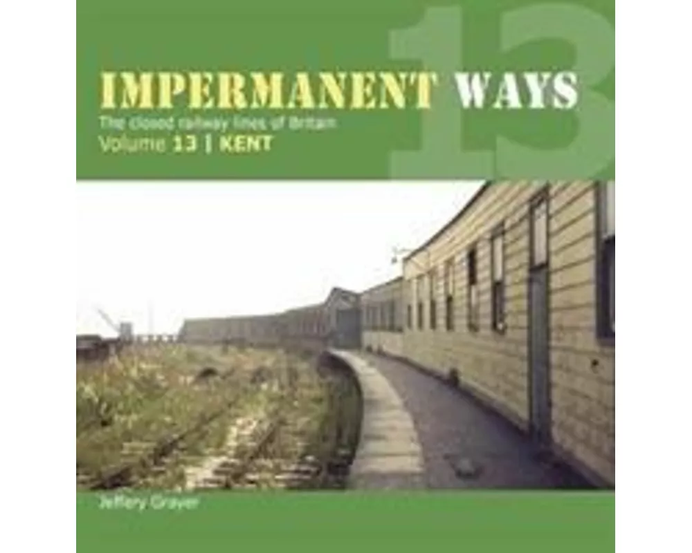 Impermanent Way Volume 13