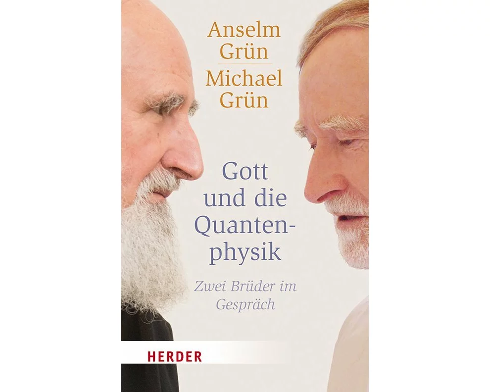 Gott und die Quantenphysik