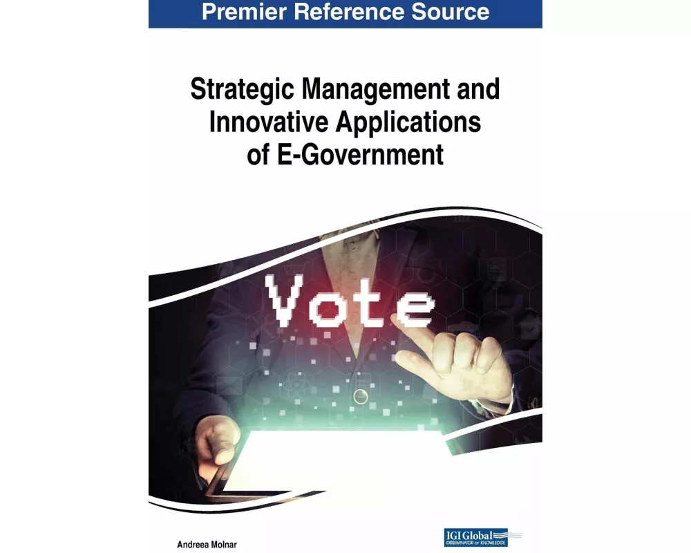 Strategic Management and Innovative Applications of E-Government