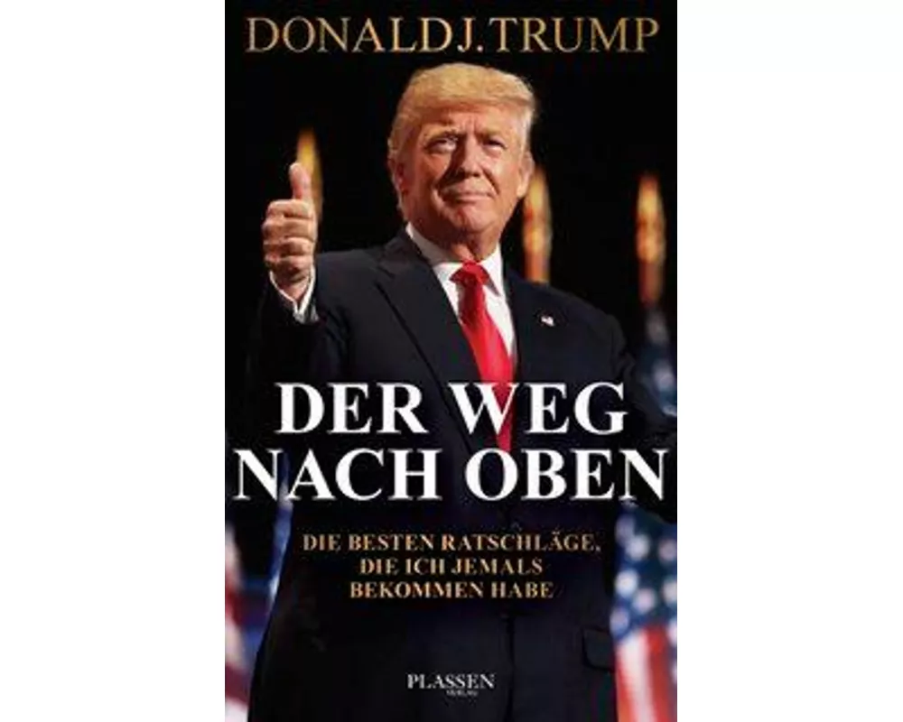 Trump: Der Weg nach oben