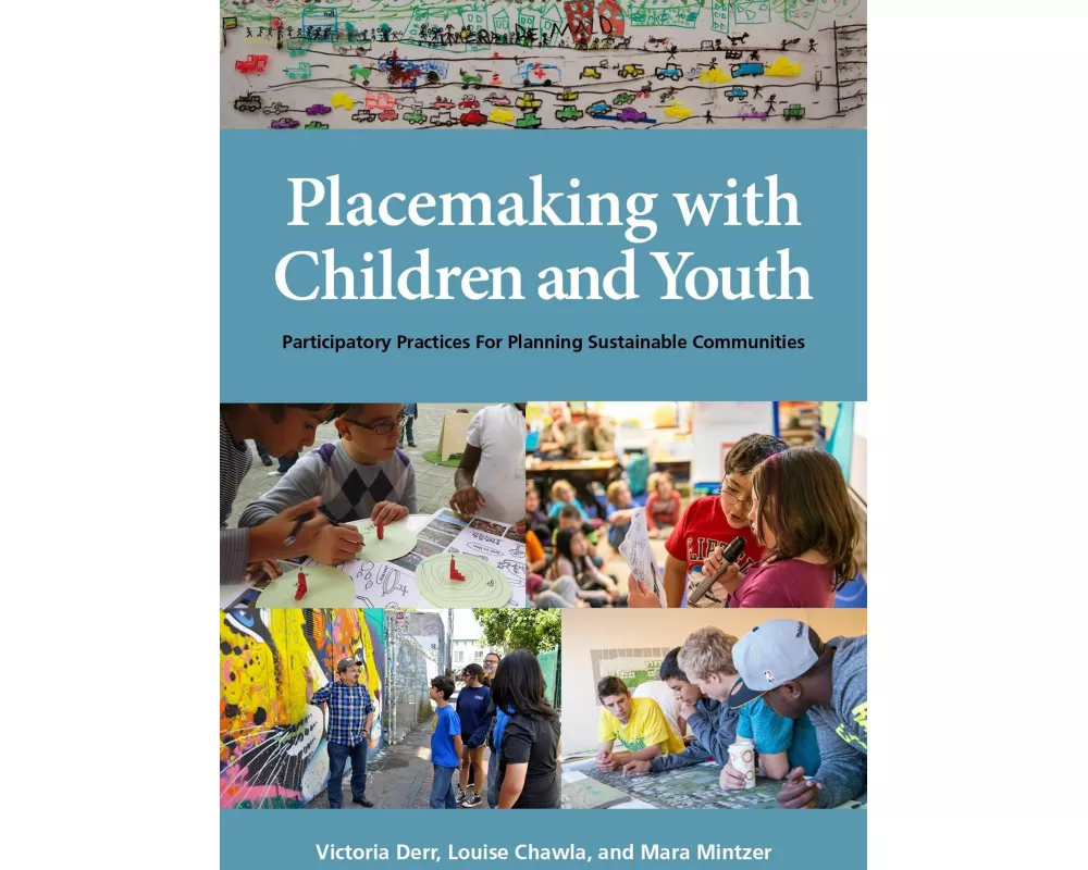 Placemaking with Children and Youth