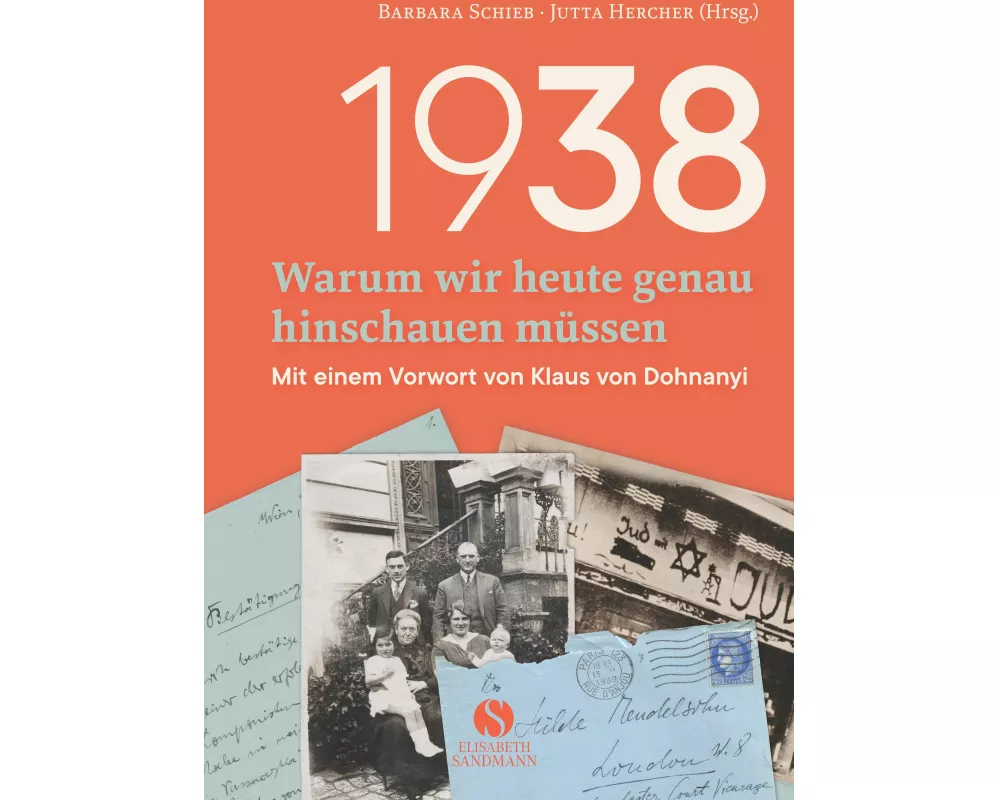 1938 - Warum wir heute genau hinschauen müssen