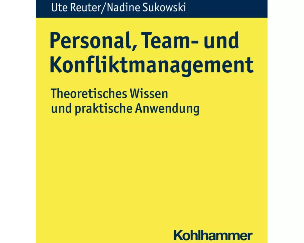 Personal, Team- und Konfliktmanagement