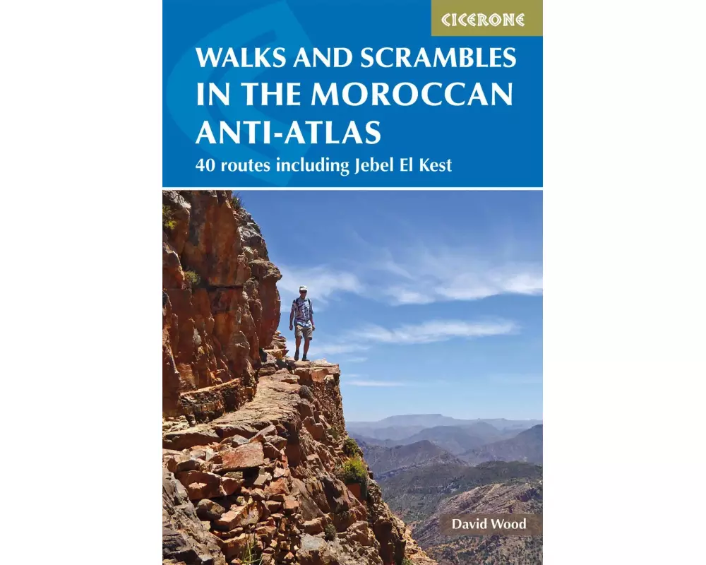 Walks and Scrambles in the Moroccan Anti-Atlas