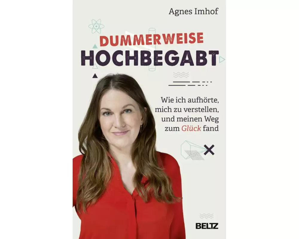 Dummerweise hochbegabt