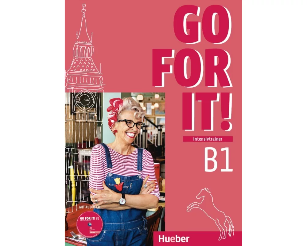 Go for it! B1. Intensivtrainer mit Audio-CD