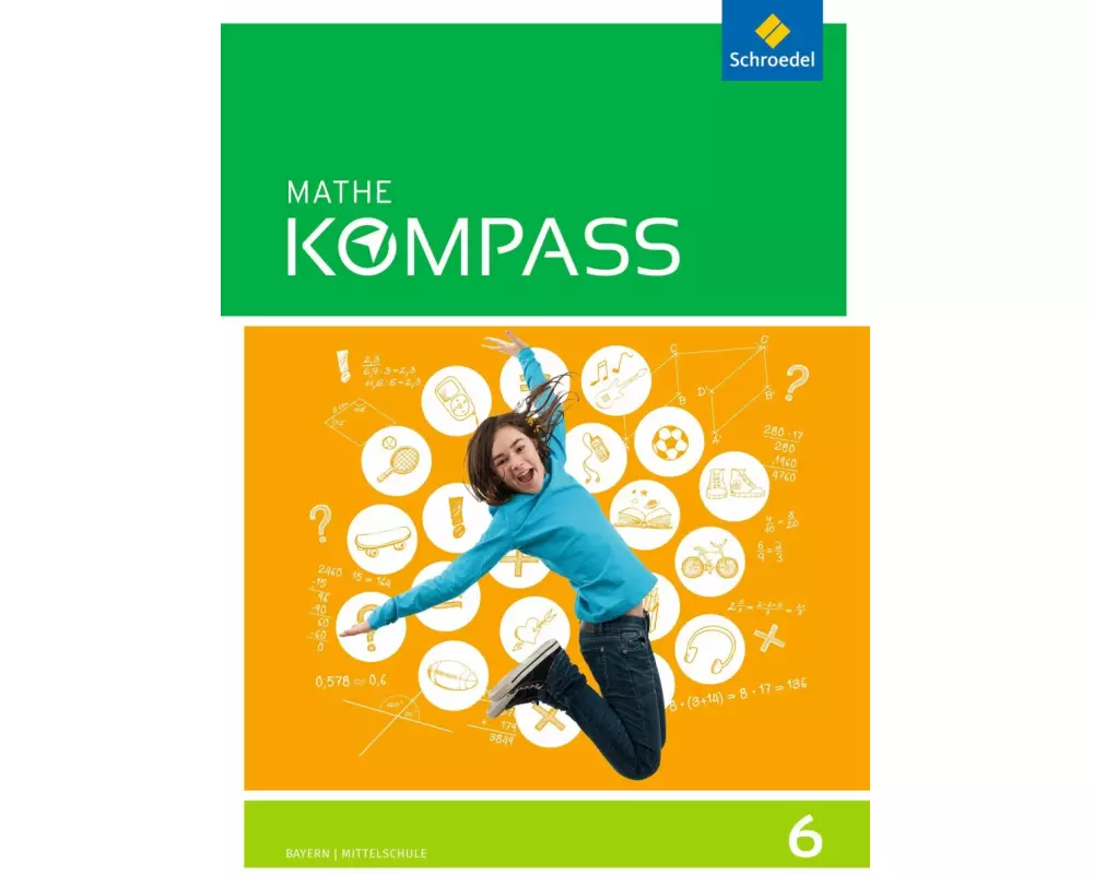 Mathe Kompass - Ausgabe für Bayern