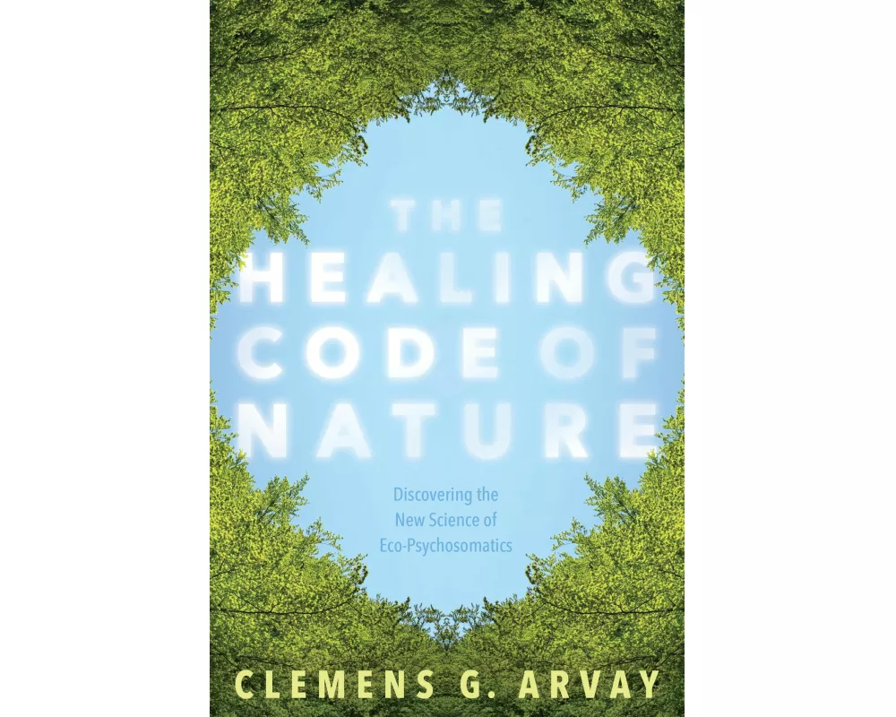 The Healing Code of Nature