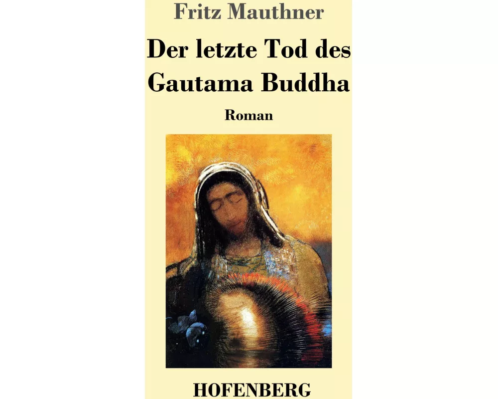 Der letzte Tod des Gautama Buddha