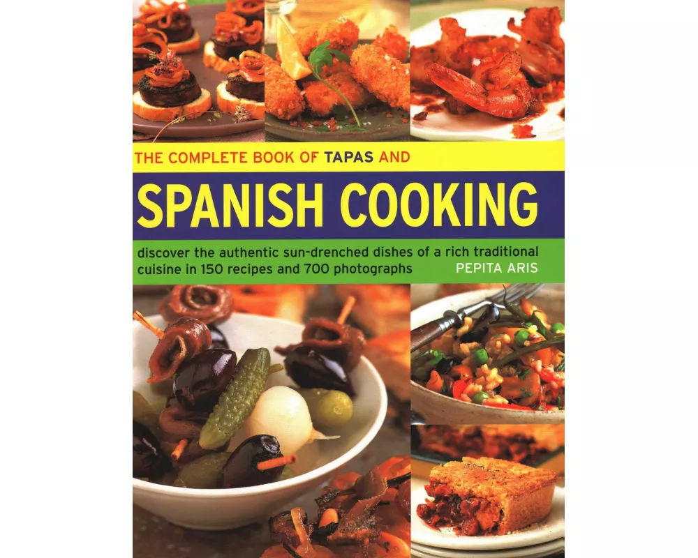 The Complete Book of Tapas and Spanish Cooking
