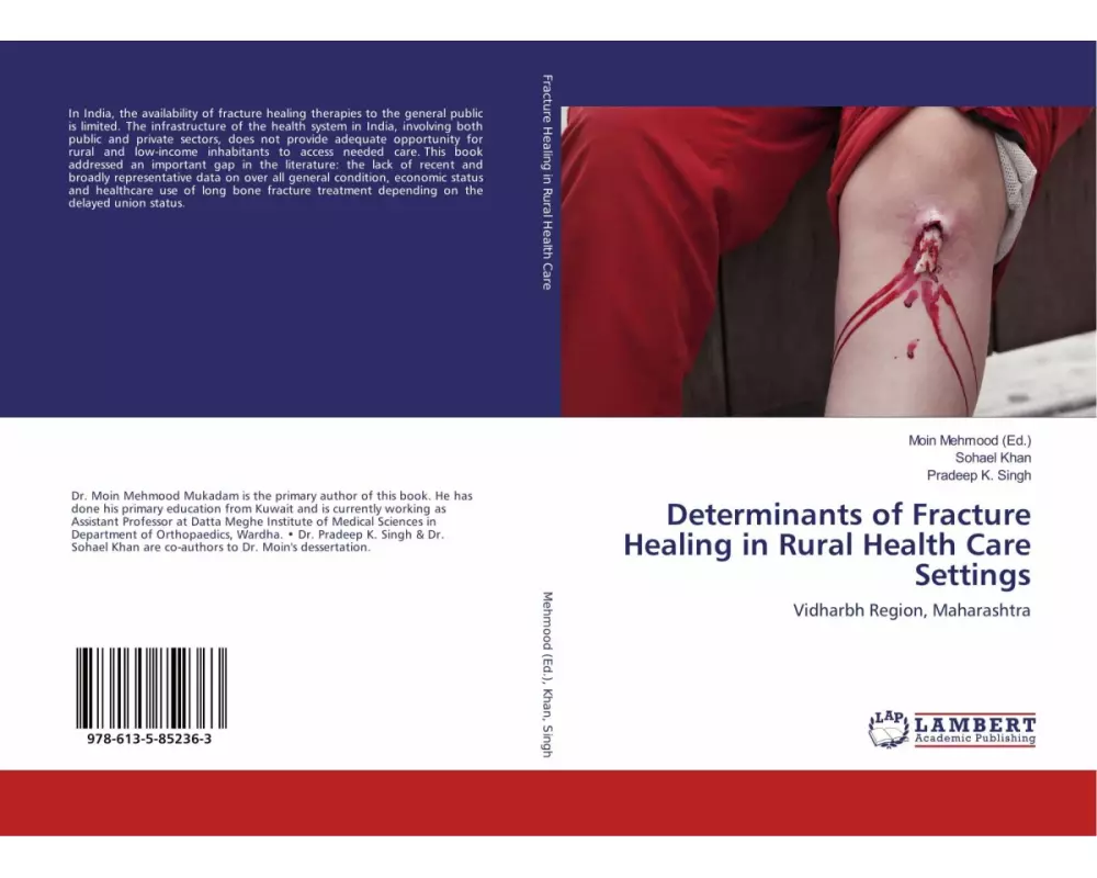 Determinants of Fracture Healing in Rural Health Care Settings