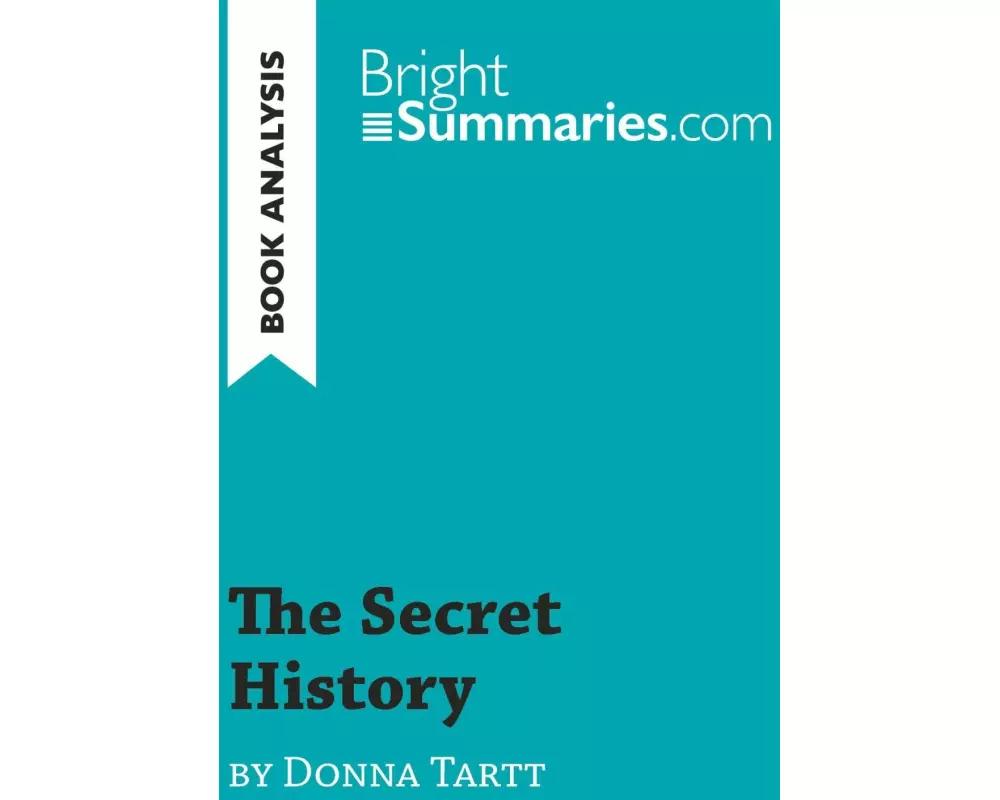 The Secret History by Donna Tartt (Book Analysis)