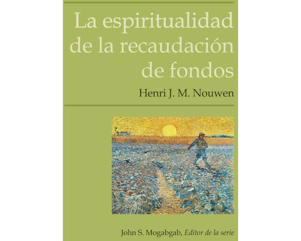 La espiritualidad de la recaudación de fondos