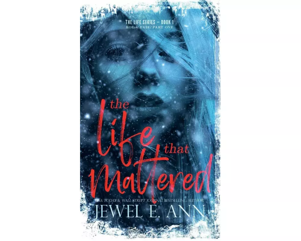 The Life That Mattered