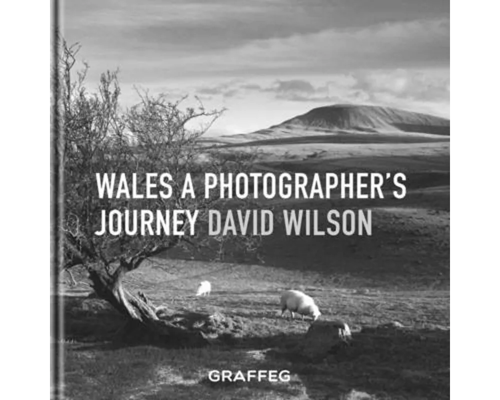 Wales: A Photographer's Journey