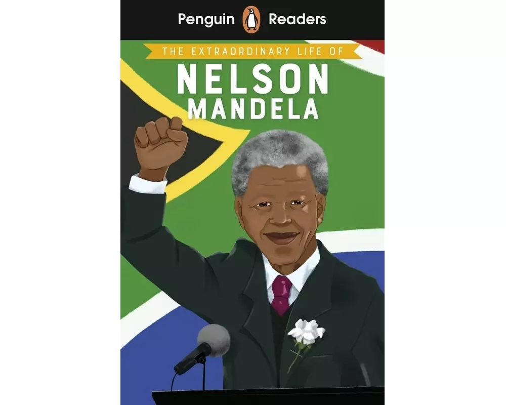 Penguin Readers Level 2: The Extraordinary Life of Nelson Mandela (ELT Graded Reader)