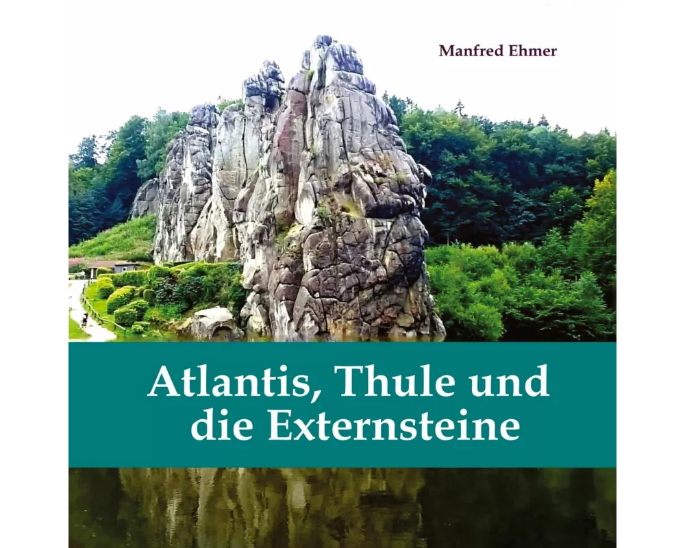 Atlantis, Thule und die Externsteine