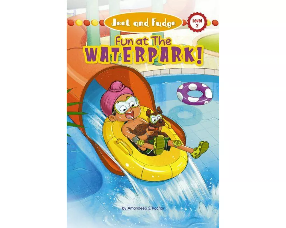 Jeet and Fudge: Fun at the Waterpark