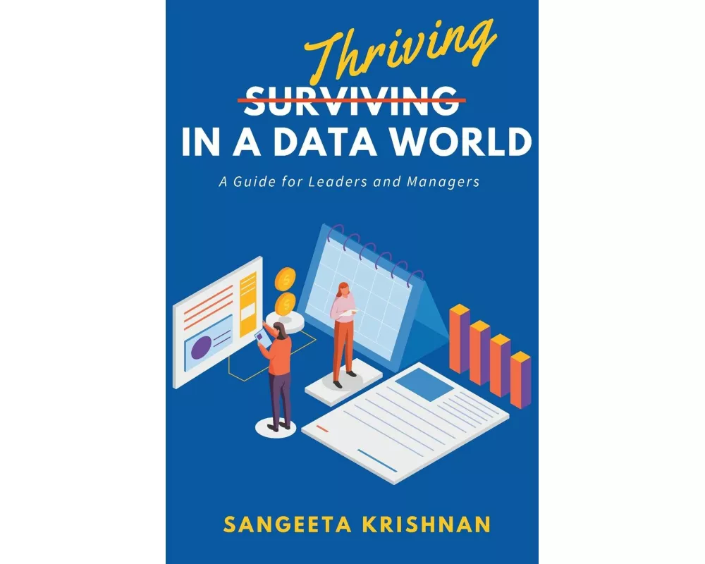 Thriving in a Data World