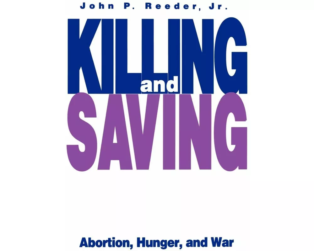 Killing and Saving