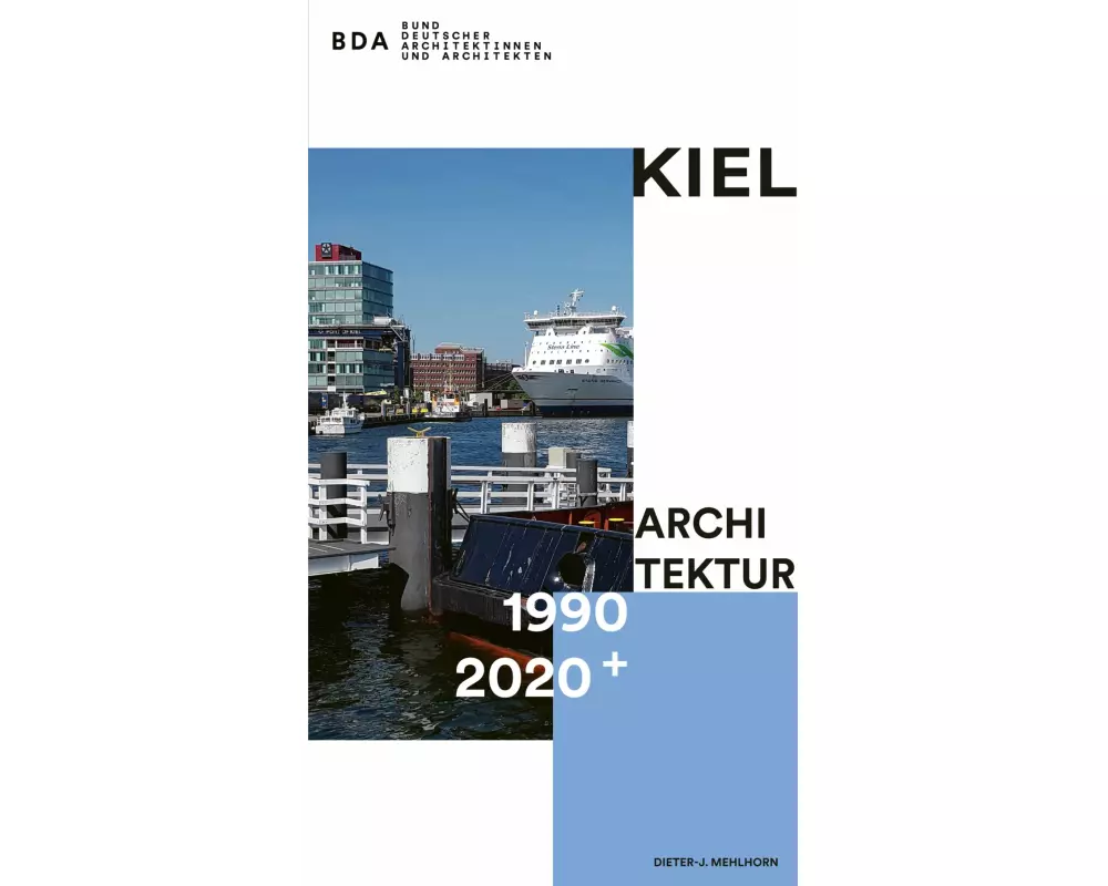 Kiel Architektur 1990-2020+