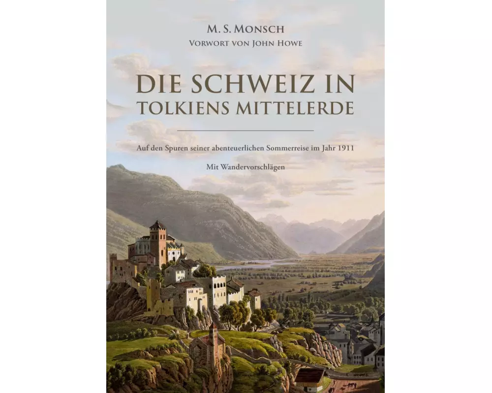 Die Schweiz in Tolkiens Mittelerde
