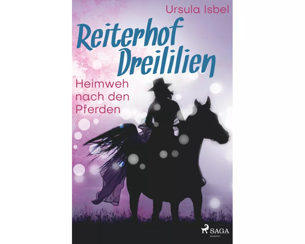 Reiterhof Dreililien 7 - Heimweh nach den Pferden