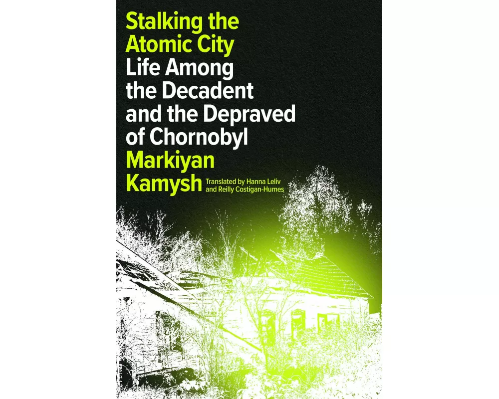 Stalking the Atomic City